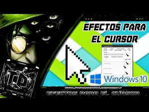Efectos para el Cursor en Windows 10