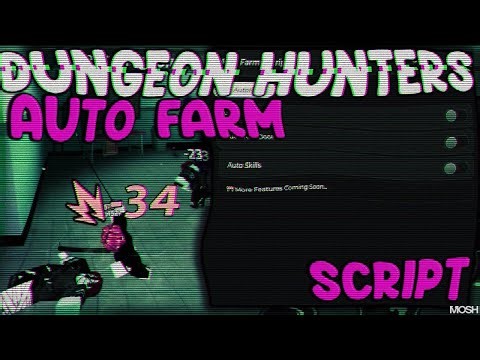 *OP* DUNGEON HUNTERS SCRIPT - NO KEY! | (AUTO FARM, KILL AURA, INFINITE ROLLS, AUTO SKILL AND MORE)