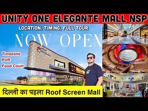 Unity One Elegante NSP | Unity One Elegante Mall Delhi | Full Tour , PVR , Timezone , Food Court