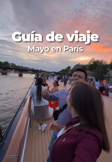 Viajar a París en Mayo: Lo Que Debes Saber