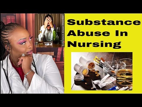 Substance Abuse Disorders in Nursing