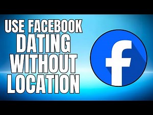 NEW! How to Use Facebook Dating Without Location 2025 UPDATED
