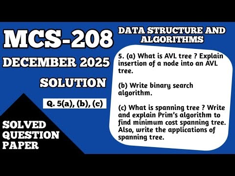 P8- AVL Tree, Binary Search and Prim’s Algorithm | Spanning Tree | MCS208 IGNOU Study Plan PGDCA