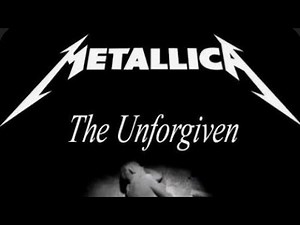 Metallica - The Unforgiven (Lyrics)