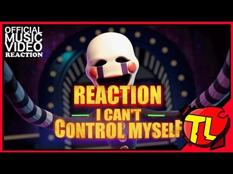 I CAN'T CONTROL MYSELF REACTION (⁨@BlackGryph0n⁩ FNAF 2 MOVIE SONG) | Loxyy