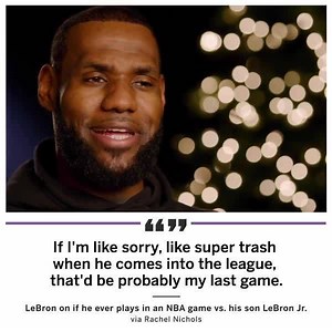 There's a chance LeBron James play against his son in the NBA. When that day comes, he hopes he can still hold is own. 😂 (via Rachel Nichols) | ESPN