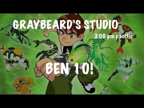 GRAYBEARD'S STUDIO: EP. 160 BEN 10 (BEN TEN) CHARACTERS