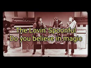 The Lovin Spoonful - Do you believe in magic (lyrics + subtitulos)
