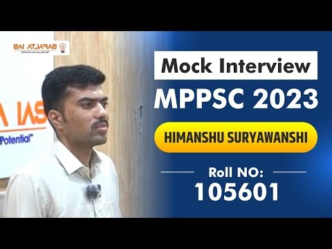 MPPSC 2023 Mock Interview |Himanshu CO-OPERATIVE INSPECTOR | Roll No 105601 | Safalta IAS