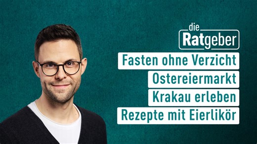 Die Ratgeber : Die Ratgeber vom 27.03.2026