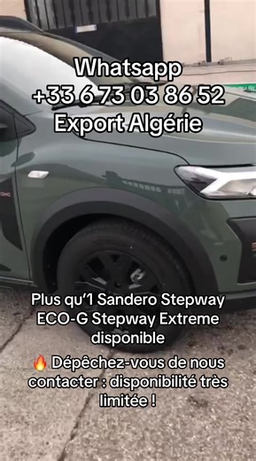 🚨 IL NE RESTE PLUS QU’UNE SANDERO STEPWAY EXTREME – EXPORT ALGÉRIE 🇩🇿 🚗 DACIA SANDERO ECO-G 100 CH EXTREME STEPWAY 📅 Immatriculation : janvier 2026 📍 Kilométrage : 10 km (– moins de 3 ans) Avec Options : - Finition EXTREME STEPWAY - Pack Plus - Caméra de recul - Avertisseur d’angles morts - Pack Confort - Sièges chauffants 💶 Prix de vente HTVA EXPORT ALGÉRIE : 15 691 € 👍 Version européenne ➡️ Fabrication européenne, finitions supérieures. 📦 Vente export en HTVA sans règlement de la caut