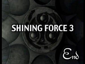 Shining Force 3 - Scenario 1: Final Battles & Ending