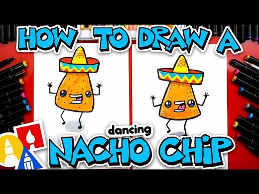 How To Draw A Dancing Nacho Chip - Videos For Kids