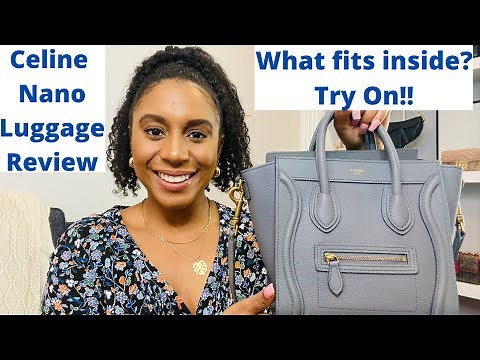 CELINE NANO LUGGAGE BAG REVIEW|Features|Price|What Fits Inside&Try On