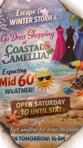 ❄️ Escaping the winter storm? Come do it in STYLE at Coastal Camellia! Only a few miles from the beach! 🌴☀️ While everyone else is freezing, we’re soaking up that beautiful mid-60s weather and doing what we do best… finding DREAM dresses! 😍👑 ✨ It’s the perfect day for: 👗 Prom shopping 👑 Pageant shopping 🎭 Mardi Gras shopping 🤵Suits and Tuxes 💃 Formalwear of all kinds We’re OPEN SATURDAY from 10–6 and Sunday 1-5 and ready to help you find the one! 💕 Come get your dose of sunshine and spa
