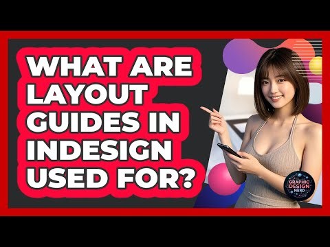 What Are Layout Guides In InDesign Used For? - Graphic Design Nerd