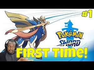 First Time Playing Pokemon EVER! | Pokemon Sword and Shield Gameplay Part 1