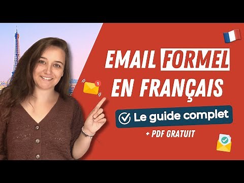 Comment ÉCRIRE un EMAIL FORMEL en FRANÇAIS ? + PDF gratuit | How to WRITE a FORMAL EMAIL in FRENCH?