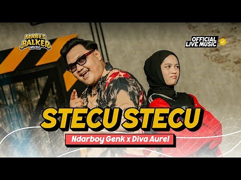 STECU STECU - NDARBOY GENK x DIVA AUREL "FARIS ADAM" (Official Live Music)