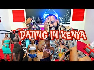 WHAT ITS LIKE DATING IN KENYA