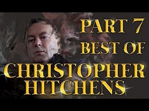 Best of Christopher Hitchens Amazing Arguments And Clever Comebacks Part 7