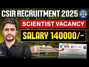 CSIR Recruitment 2025 | Scientist Vacancy | Salary 140000/- | Khemendra