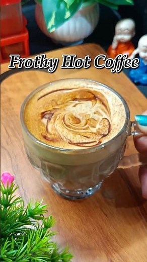 For all Coffee Lovers😍☕| Frothy Hot Coffee Recipe | Café Style Hot Coffee | Instant Coffee