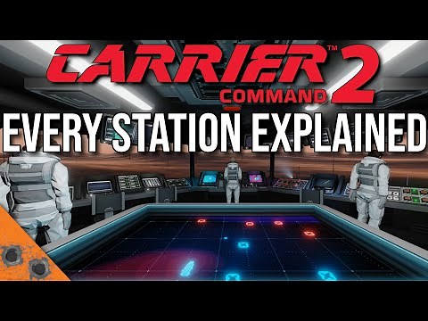 Carrier Command 2 Starter Guide - Each Battle Station Explained