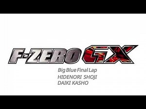 23. Big Blue Final Lap - F Zero GX