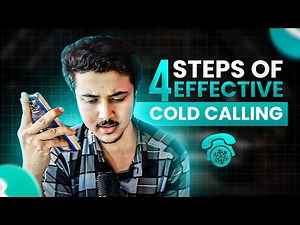 🔥 4 - Steps of Effective Cold Calling international | Simple 4 Steps of Cold Calling Script