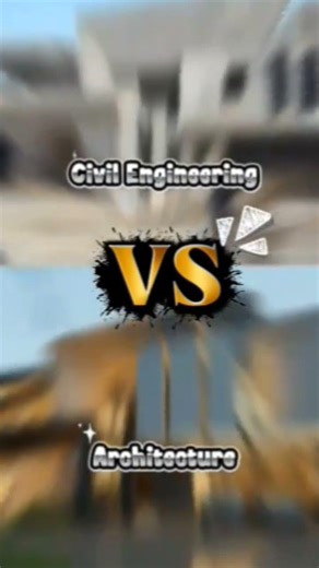Civil Engineering vs Architecture 🤯 Which One is Better?