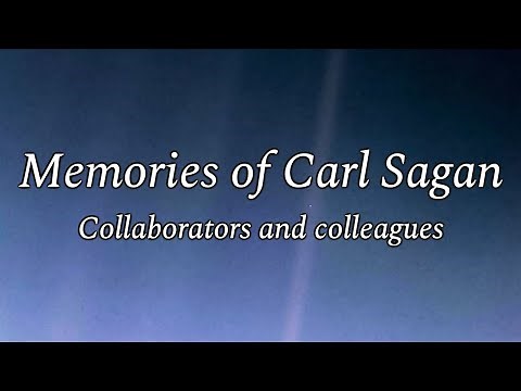 Memories of Carl Sagan from Colleagues and Cornell Collaborators [Pale Blue Dot Day]