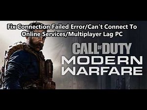 Fix COD Modern Warfare Connection Failed Error/Can't Connect To Online Services/Multiplayer Lag PC
