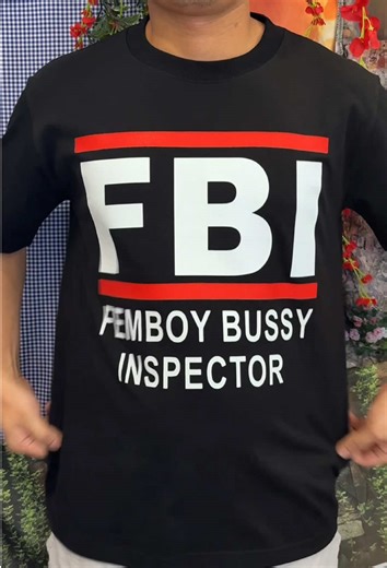 FBI Femboy Bussy Inspector Graphic T-Shirt Design