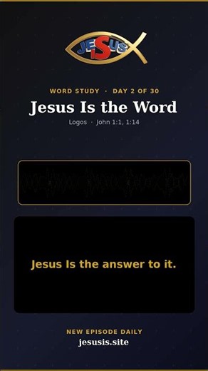 Jesus Is the Word | Word Study Day 2