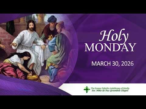 March 30, 2026 | Holy Monday