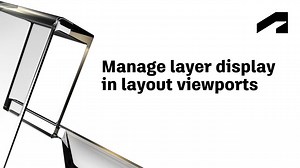 Layer management - Manage layer display in layout viewports | Autodesk