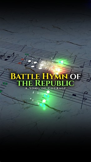Battle Hymn of the Republic | A Melody of Courage and Conviction