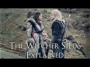 The Witcher S1E06 Explained (The Witcher Netflix Series, Rare Species Explained)