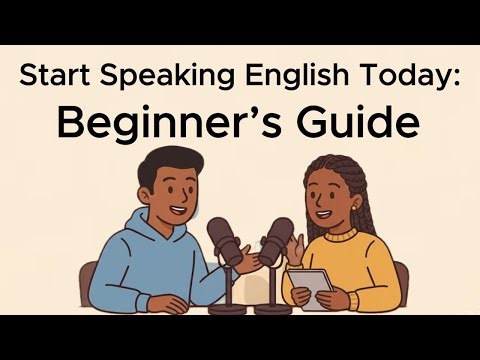 Start Speaking English Today: Beginner’s Guide II Daily English I Listening Practices