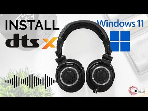 How to install DTS X in Windows 11?
