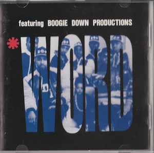 Boogie Down Productions / Ms. Melodie - Word