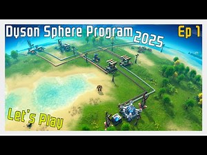 Let's Try Dyson Sphere Program in 2025 | Blue Science Automated