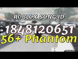 56+ Phantom Roblox Song IDs/Codes