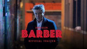KIN's Aidan Gillen stars in new Irish thriller Barber
