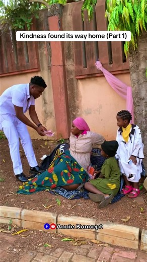 Kindness found its way home (Part 1) #AnnieKoncept #shortfilm #motivationalvideo #helping #motivational