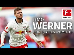 Best Moments of Timo Werner - Goals, Skills and More