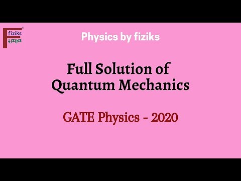GATE Physics 2020 Full Solution of Quantum Mechanics