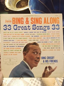 Bing Crosby & His Friends - Join Bing & Sing Along (33 Great Songs 33)