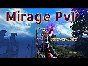 Guild Wars 2 - Cancer Mirage PvP #IAmBad